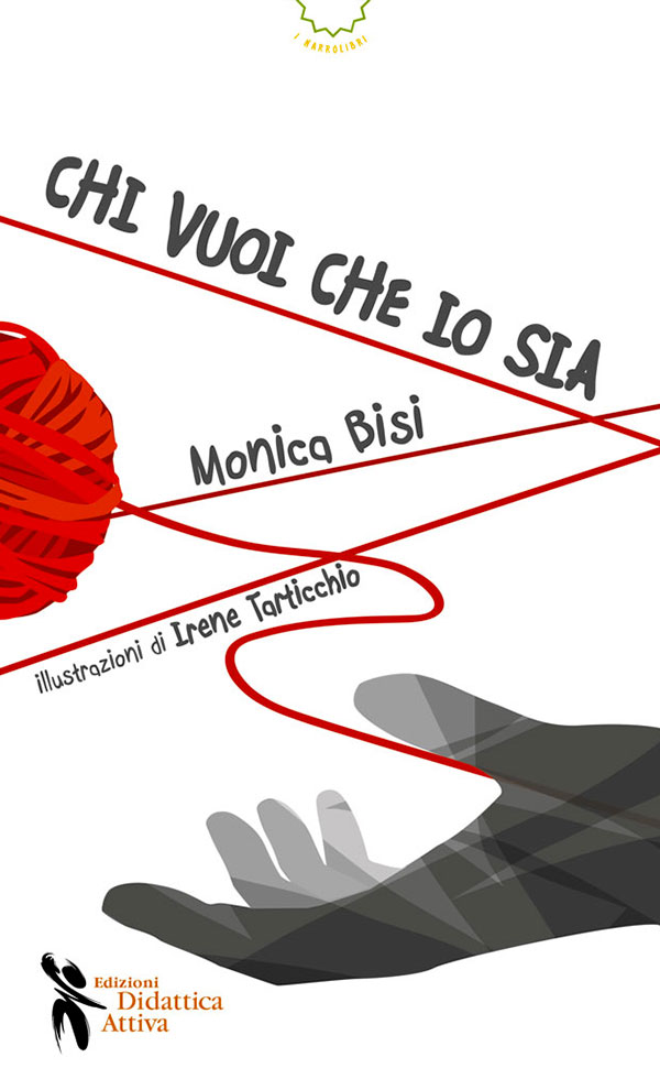 "Chi vuoi che io sia" di Monica Bisi