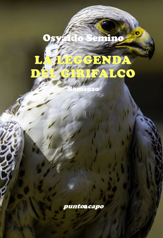 La leggenda del Girifalco - Osvaldo Semino