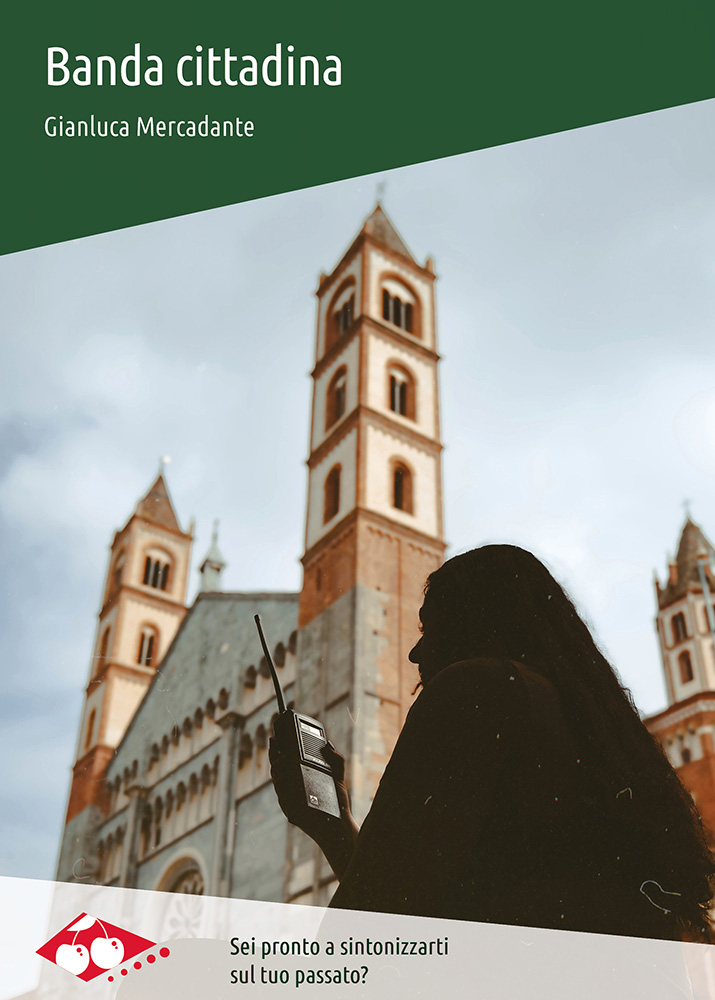 Copertina Banda cittadina di Gianluca Mercadante - Las Vegas edizioni